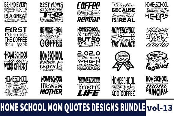 Download 20 HOME SCHOOL MOM Quotes Designs Bundle - School Collection