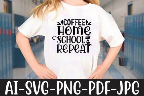 Download Coffee Home School Repeat - School Collection